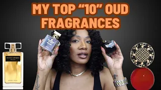 My Top 10 Oud Fragrances