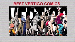 The Best Vertigo Comics