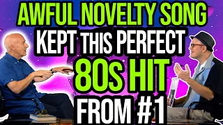 AWFUL Novelty Song Kept This PERFECT 80s Classic Hit From #1...Artist Reacts! | Professor Of Rock