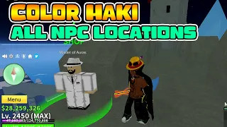 Haki Color "Master of Auras/Master Of Enhancement NPC All Locations in 2nd Sea Blox Fruits 2022