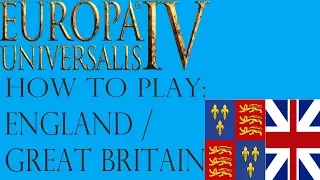 EU4 England guide! Ideas, expansion, disasters and events!