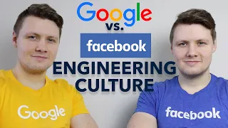 Google vs. Facebook - Engineering Culture