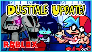 DUSTTALE UPDATE! 2 NEW ANIMATIONS (Roblox Funky Friday)