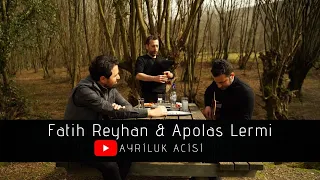 Fatih Reyhan & Apolas Lermi - Ayriluk Acisi Düet