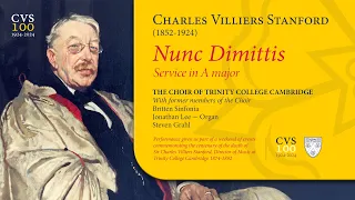 Stanford - Nunc Dimittis (Service in A major) | The Choir of Trinity College Cambridge