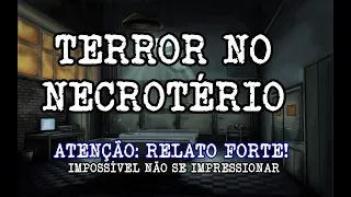 Terror no Necrotério - CASOS SOBRENATURAIS REAIS