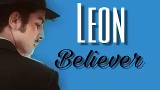 Leon|Believer [Vatanim Sensin] +Russian and Turkish subtitles