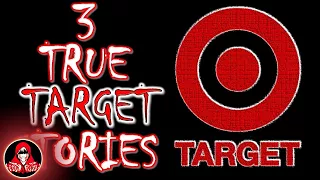 3 TRUE Target Scary Stories - Darkness Prevails