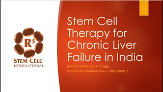 Stem Cell Therapy for Liver Failure in India - R3 Stem Cell