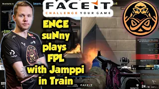 ENCE suNny plays FPL with Jamppi in Train