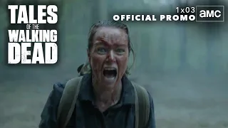 Tales Of The Walking Dead: 'Alpha' 1x03 Official Promo