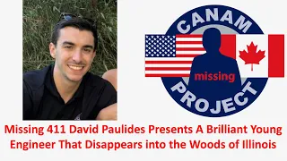 Missing 411 David Paulides Presents a Brilliant Engineer that Vanishes Into the Woods of Illinois