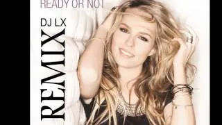 Bridget Mendler - Ready Or Not ft The Fugees - DJ LX Remix