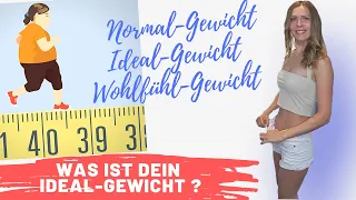 DEIN Normalgewicht Idealgewicht Wohlfühlgewicht berechnen TEST | Abnehmen ohne Diät | Gewicht halten