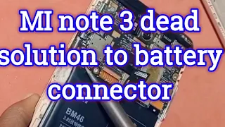 Redmi note 3 dead solution to battery connector. MI note 3 only charging show but no switch on