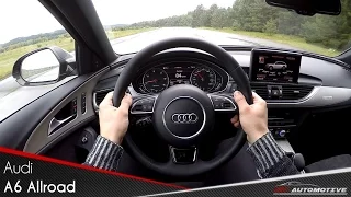 Audi A6 Allroad 3.0 TDI POV Test Drive + Acceleration 0 - 200 km/h