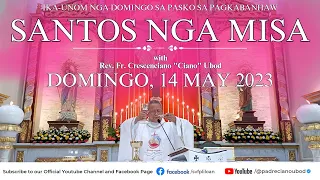 "Kanus-a molihok ang Gahom sa Espiritu Santo?" - 5/14/2023 Misa ni Fr. Ciano Ubod sa SVFP.