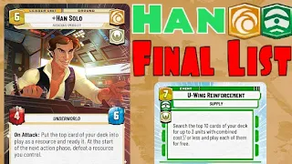 THE FINAL HAN LIST - Han Solo Command Green Deck List - Star Wars Unlimited