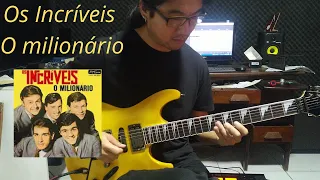 O milionário -Os incríveis (cover)