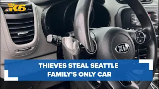 Thieves cut KIA steering wheel to get through lock, leaving Seattle family without their only car