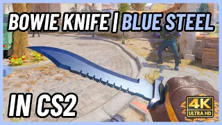 ★ CS2 Bowie Knife Blue Steel | CS2 Knife In-Game Showcase [4K]