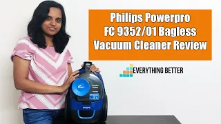 Philips PowerPro FC9352/01 Bagless Vacuum Cleaner Review