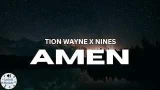 Tion Wayne X Nines - AMEN (Lyrics)