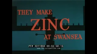 "THEY MAKE ZINC AT SWANSEA"  1960s SMELTING & PRODUCTION OF ZINC METAL  SWANSEA, WALES  UK XD11884