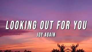 Joy Again - Looking Out for You (Lyrics)