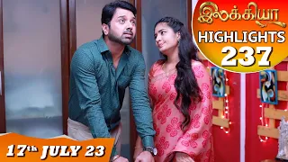 Ilakkiya Serial | EP 237 Highlights | 17th July 2023 | Hima Bindhu | Nandan | Sushma Nair