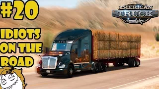 American Truck Simulator Multiplayer: Idiots on the Road | Random & Funny Moments | #20 🤕