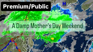 A Damp Mother's Day Weekend