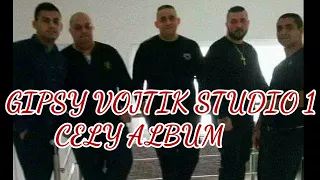 GIPSY VOJTIK - STUDIO 1 - CELY ALBUM