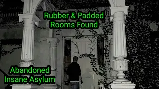 PADDED AND RUBBER ROOMS FOUND AT ELMCREST MENTAL ASYLUM