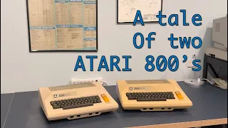 A tale of two Atari 800's