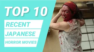 Top 10 Recent Japanese Horror Movies | Best Japanese Horror Movies | Japanese movies