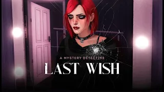 Last Wish: A Mystery Detective • Visual Novel Adventure (No Commentary Demo Gameplay)