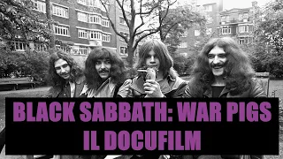 BLACK SABBATH | WAR PIGS: IL DOCUFILM