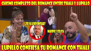 ¡Muy Fuerte! Lupillo confirma que le gusta Thali, se va a divorciar de su marido? Entérate de todo