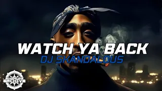 2Pac & Big Pun - Watch Ya Back | 2024  @DJSkandalous