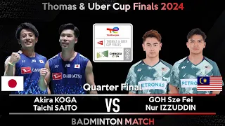 Akira KOGA /Taichi SAITO vs GOH Sze Fei /Nur IZZUDDIN | Badminton Thomas & Uber Cup Finals 2024