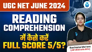 How to Score 5/5 in Reading Comprehension?🎯 UGC NET Paper 1 by Rachana Mam | JRFAdda