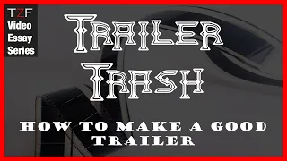 Trailer Trash | Triple Zero Films Video Essay Series #5