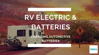 Charging a Motorhome's Automotive Batteries