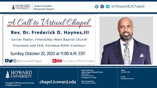 Rev. Dr. Frederick D. Haynes, III | Andrew Rankin Memorial Chapel | Howard University