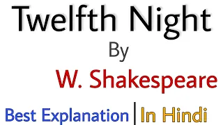 Twelfth Night Summary in Hindi by William Shakespeare