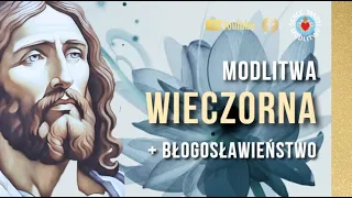 MODLITWA WIECZORNA DO PANA BOGA ⭐️  BŁOGOSŁAWIEŃSTWO