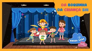 Da Boquinha da Criança Sai | Nossa Casa Kids | Temporada 1