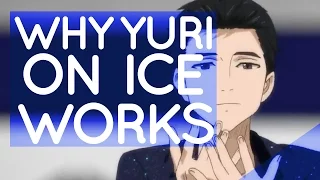 Why Yuri on Ice Works