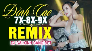 LK NHẠC TRẺ REMIX 7X 8X 9X - NHẠC SÀN VŨ TRƯỜNG DJ REMIX 2022 - NHẠC HOA LỜI VIỆT REMIX CỰC PHÊ